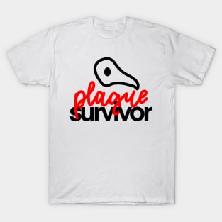 plague survivor T-Shirt